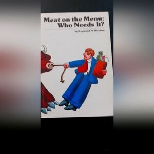 Meat on the Menu: Who Needs It? — Illustrated Paperback, White Cover